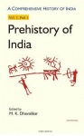 Comprehensive History of India: Prehistory of India