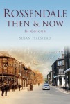 Rossendale Then & Now
