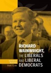 Richard Wainwright, the Liberals and Liberal Democrats