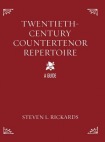 Twentieth-Century Countertenor Repertoire