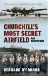 Churchill's Most Secret Airfield