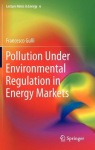 Pollution Under Environmental Regulation in Energy Markets