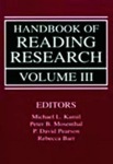 Handbook of Reading Research, Volume III