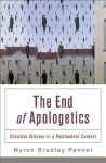 End of Apologetics – Christian Witness in a Postmodern Context