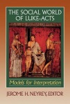 Social World of Luke–Acts – Models for Interpretation