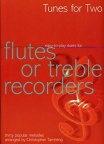 Tunes for Two: Easy Duets for Flutes or Treble Recorders