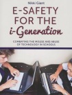 E-Safety for the i-Generation