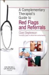 Complementary Therapist's Guide to Red Flags and Referrals