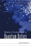 Modern Foundations Of Quantum Optics
