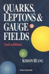 Quarks, Leptons And Gauge Fields (2nd Edition)