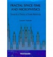 Fractal Space-time And Microphysics: Towards A Theory Of Scale Relativity