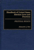 Handbook of United States Election Laws and Practices