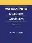 Nonrelativistic Quantum Mechanics, Third Edition