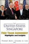 United States-singapore Free Trade Agreement, The: Highlights And Insights