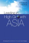 Leading In High Growth Asia: Managing Relationship For Teamwork And Change