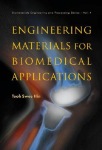 Engineering Materials For Biomedical Applications