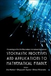 Stochastic Processes And Applications To Mathematical Finance - Proceedings Of The 5th Ritsumeikan International Symposium