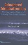 Advanced Mechatronics: Monitoring And Control Of Spatially Distributed Systems