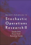 Recent Advances In Stochastic Operations Research Ii