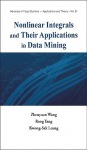 Nonlinear Integrals And Their Applications In Data Mining