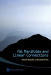 Fat Manifolds And Linear Connections