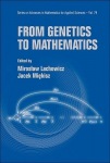From Genetics To Mathematics