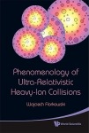 Phenomenology Of Ultra-relativistic Heavy-ion Collisions