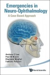 Emergencies In Neuro-ophthalmology: A Case Based Approach