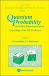 Quantum Probability And Infinite Dimensional Analysis - Proceedings Of The 29th Conference
