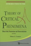 Introduction To The Theory Of Critical Phenomena: Mean Field, Fluctuations And Renormalization (2nd Edition)