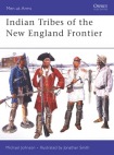 Indian Tribes of the New England Frontier