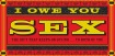 I Owe You Sex