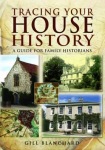 Tracing Your House History: A Guide For Family Historians