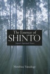 Essence of Shinto: Japan's Spiritual Heart