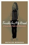 Trouble in My Head