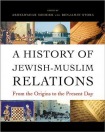 History of Jewish-Muslim Relations