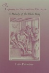 Leprosy in Premodern Medicine