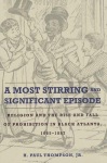 Most Stirring and Significant Episode