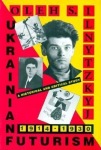 Ukrainian Futurism, 1914–1930