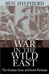 War in the Wild East