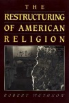 Restructuring of American Religion