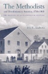 Methodists and Revolutionary America, 1760-1800