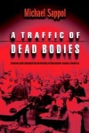 Traffic of Dead Bodies