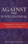 Against the Postcolonial