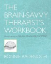 Brain-Savvy Therapist's Workbook