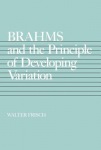 Brahms and the Principle of Developing Variation