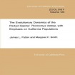 Evolutionary Dynamics of the Pocket Gopher Thomomys bottae, with Emphasis on California Populations