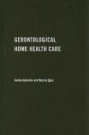 Gerontological Home Health Care