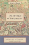 Mystique of Transmission