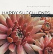 Hardy Succulents